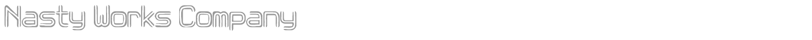 Nasty Works Company font preview